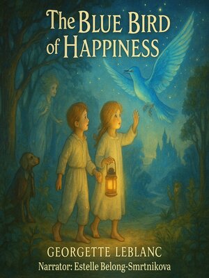 cover image of The Blue Bird of Happiness